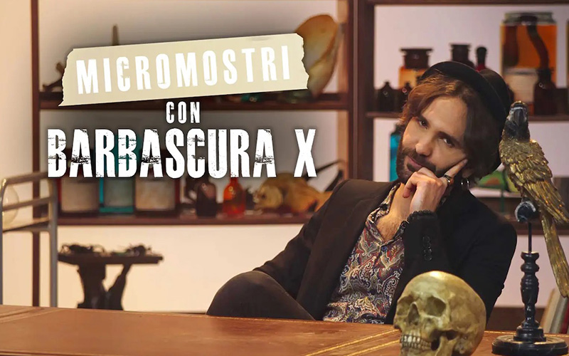 Micromostri con Barbascura X